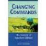 Changing Commands: The Betrayal of America's Military 
